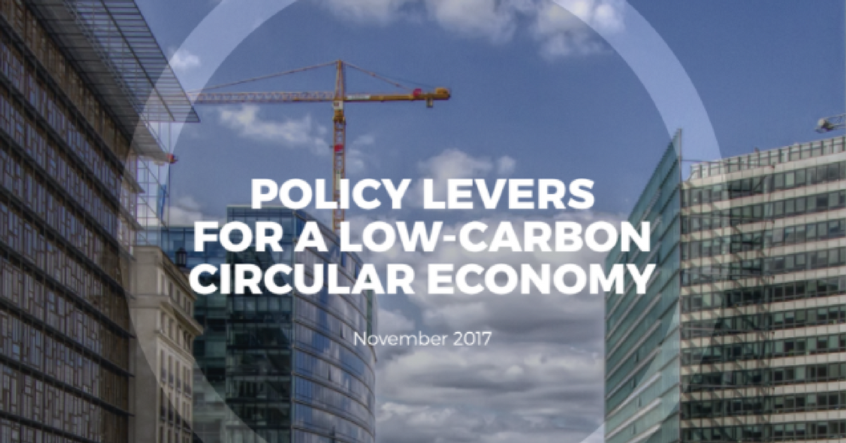 Policy Levers for a LowCarbon Circular Economy A report by Circle