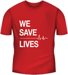 We Save Lives T-Shirt