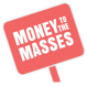 money to the masses logo