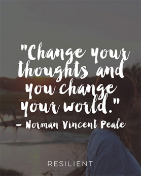 Change your thoughts inspirational quote