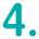 ４