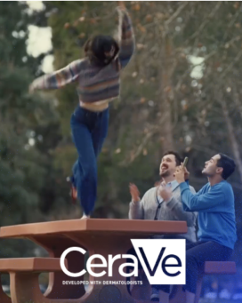 A white CeraVe logo on top of a photo of a woman in jeans and a sweater dances on a picnic table while 2 male friends watch and record.  