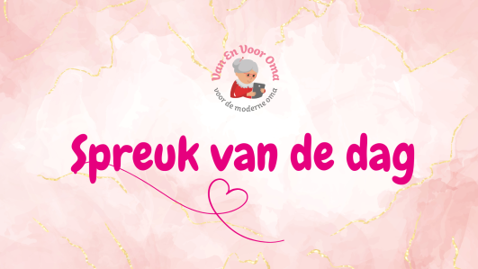 Spreuk van de dag