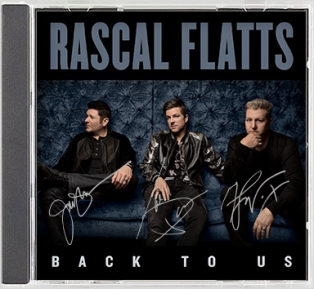 Rascal Flatts - Back To Us - Signed CD