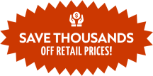 Save thousands off retail prices