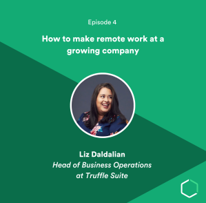 Liz Daldalian - Remote Work