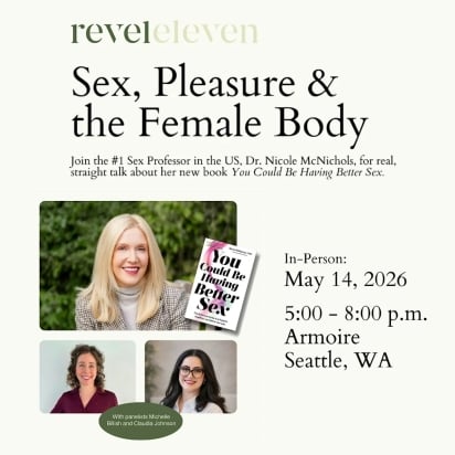 Sex, Pleasure, and the Female Body with RevelEleven