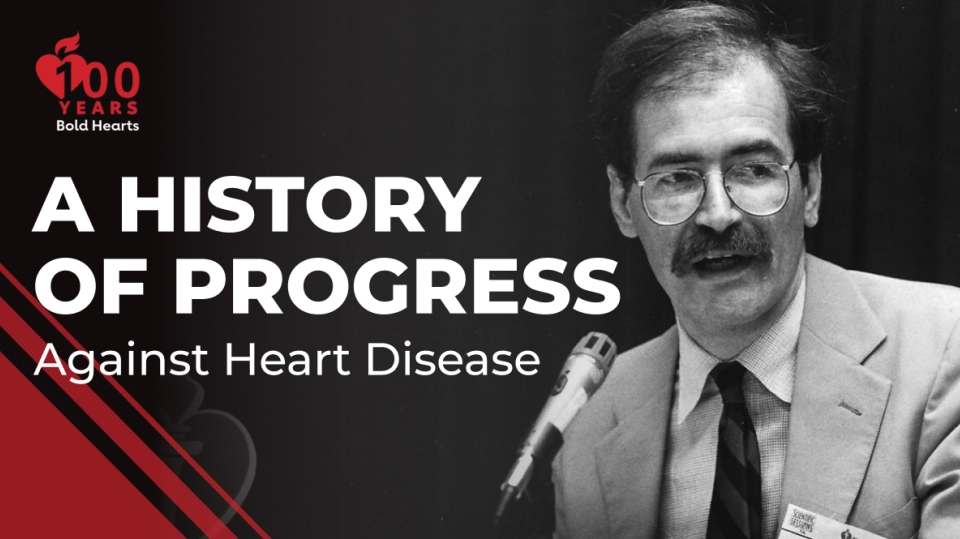 A history of progress against heart disease