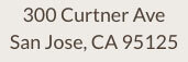 300 Curtner Ave, San Jose, CA 95125