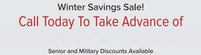 Call today for winter savings, senior and military discounts