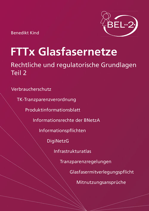 FFTX Glasfasernetze Rechtliche und regulatorische Grundlagen Teil 2