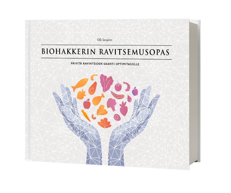 Biohakkerin ravitsemusopas