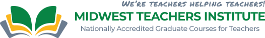 Online Masters Degree for Teachers - Midwest Teachers Institute