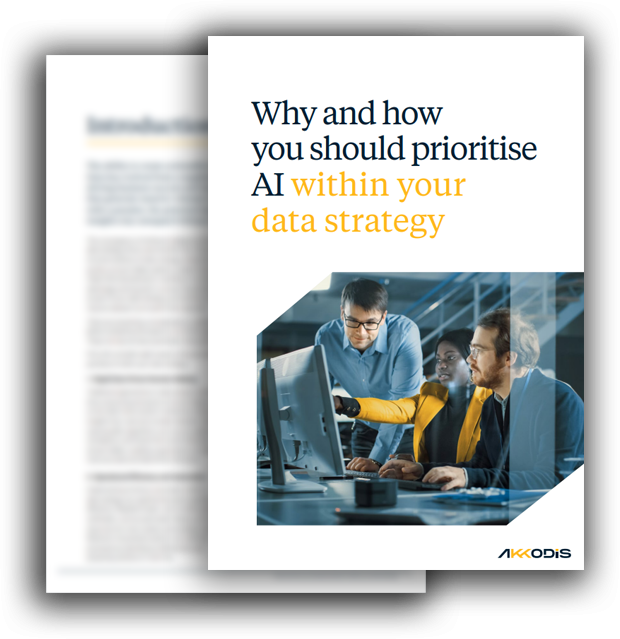Why and how you should prioritise AI within your data strategy