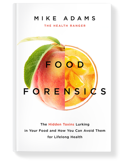 Food Forensics by Mike Adams