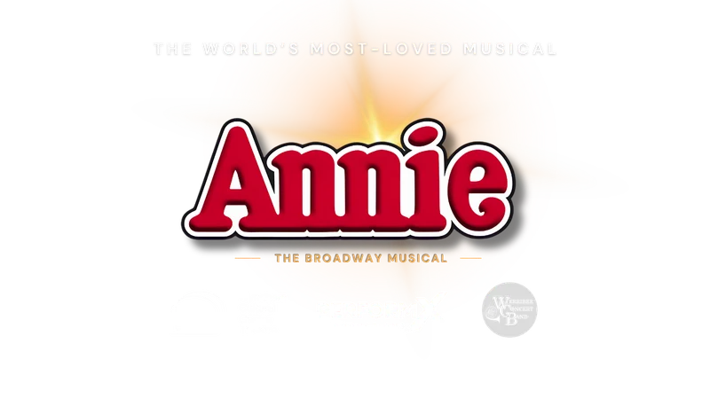 Annie, the Broadway musical. PerformX Productions with Wyndham Cultural Centre and Werribee Concert Band.