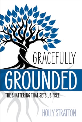 Gracefully Grounded: The Shattering That Sets Us Free