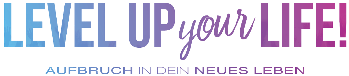 Level Up Your Life digital