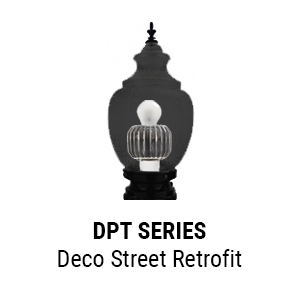 DPT Series Deco Street Retrofit