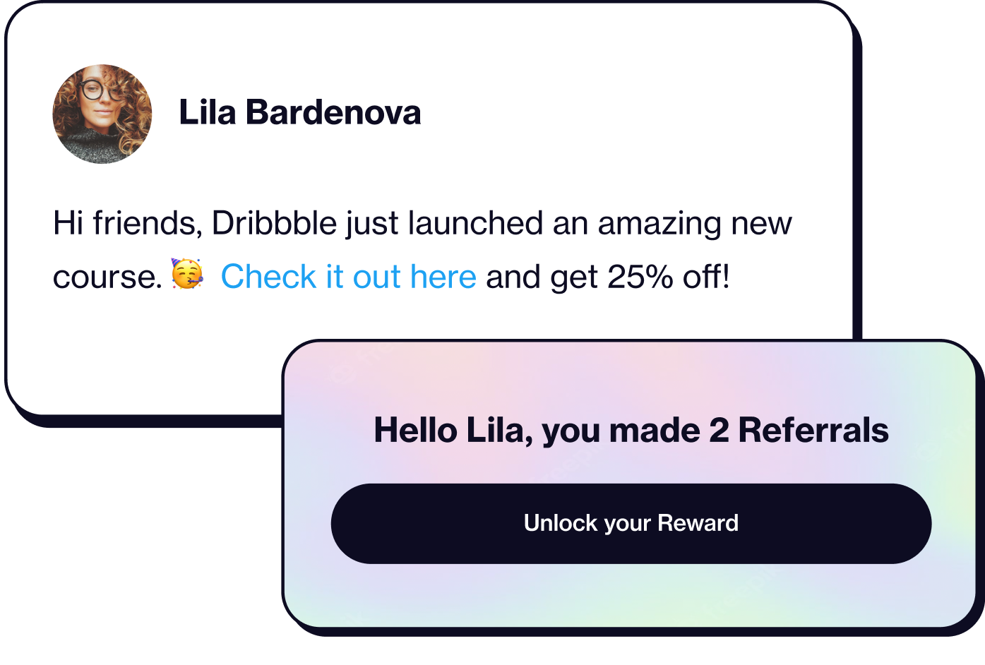Tweet reads "Hi friends, Dribbble just launched an amazing new course. Check it out and get 25% off! Notification that she made 2 referrals and can Unlock your Reward.