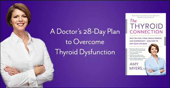 The Thyroid Connection - Amy Myers, MD