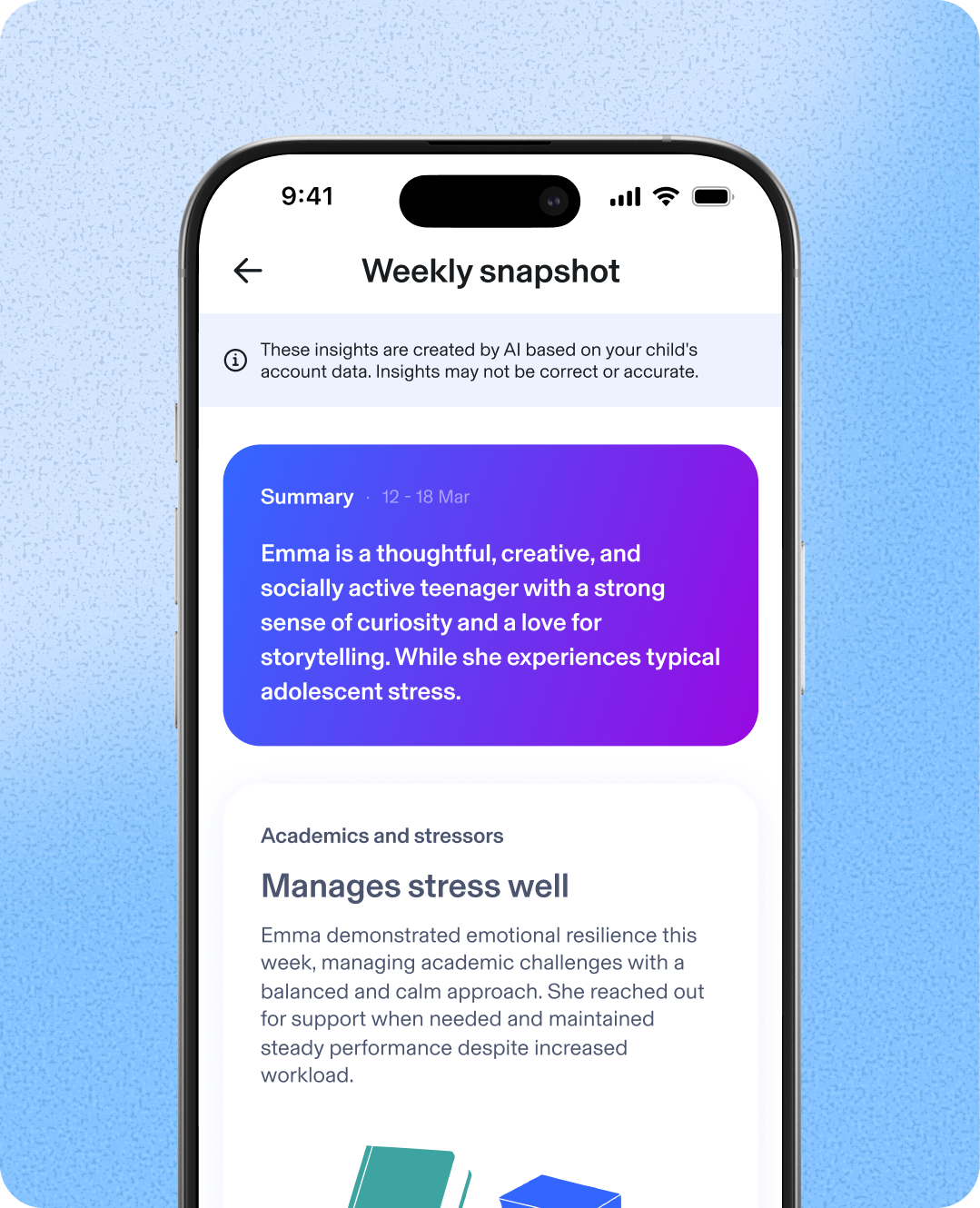 Weekly snapshot screenshot. These insights are based on AI. Summary from 12 - 18 March show Emma is thoughtful and creative, but experiences adolescent stress. Academic stressors show that Emma manages stress well.
