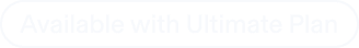 Available with ultimate plan