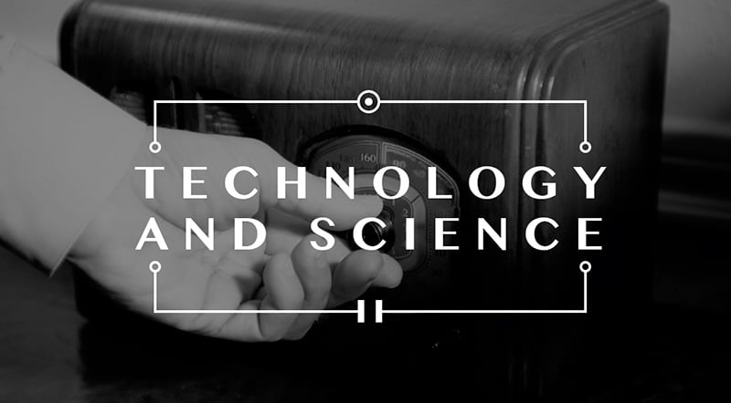 Technology and Science