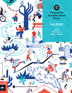 Princeton Architectural Press Fall 2022