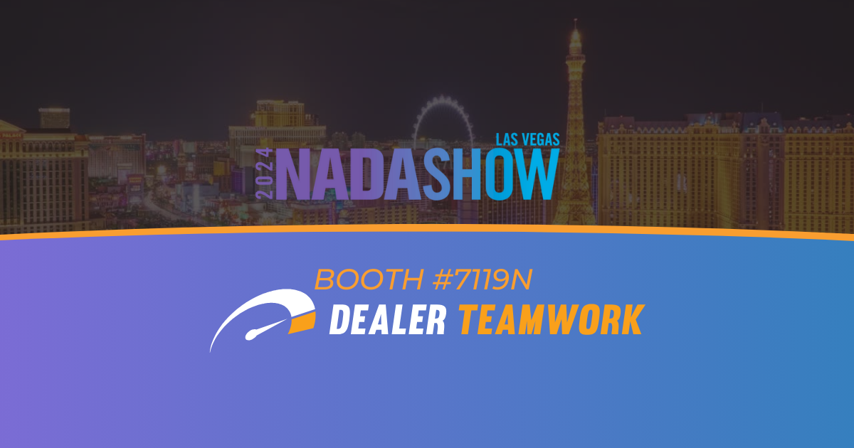 Dealer Teamwork at NADA 2024 Booth 7119N