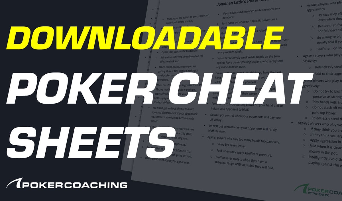Downloadable poker cheat sheets for tournaments and cash games by Jonathan Little